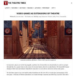 Video Games As Extensions Of Theatre