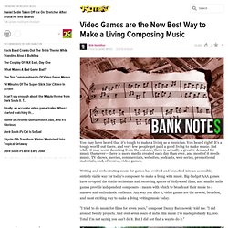 Video Games are the New Best Way to Make a Living Composing Music