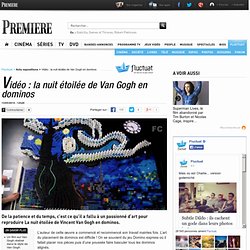 Vidéo : La nuit étoilée de Van Gogh en dominos