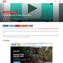 12 Video Sites That Are Better Than YouTube - StumbleUpon