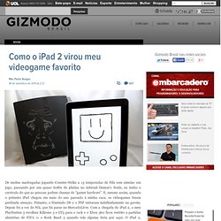 o o iPad 2 virou meu videogame favorito