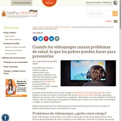 Cuando los videojuegos causan problemas de salud: lo que los padres pueden hacer para prevenirlos