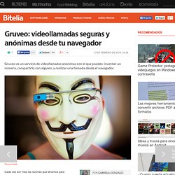 Gruveo: videollamadas seguras y anónimas desde tu navegador