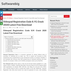 Videopad Registration Code 8.91 Crack 2020 Latest Free Download