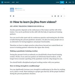 How to learn jiu-jitsu from videos?: bjjfanatics — LiveJournal