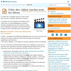 Créer des vidéos courtes avec les élèves - DANE de Poitiers