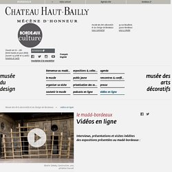 [FR] Vidéos en ligne / Musée des Arts décoratifs et du Design de Bordeaux (madd)
