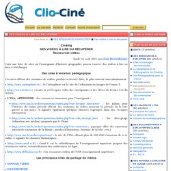Des vidéos à lire ou récupérer - Clio-Ciné