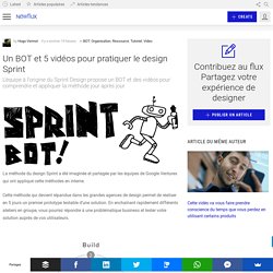 Un BOT et 5 vidéos pour pratiquer le design Sprint
