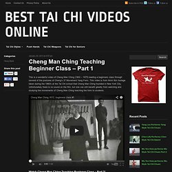 Cheng Man Ching Teaching Beginner Class – Part 1 - Aurora