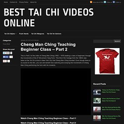 Cheng Man Ching Teaching Beginner Class – Part 2 - Aurora