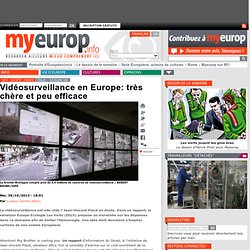 Vidéosurveillance en Europe: très chère et peu efficace