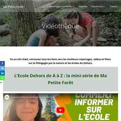 Vidéothèque - Ma Petite Forêt