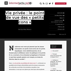 Vie privée : le point de vue des “petits cons” « InternetActu.ne