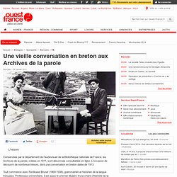 Une vieille conversation en breton aux Archives de la parole , Bannalec 25/01/2013