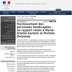 Vieillissement des personnes handicapées : un rapport remis à Marie-Arlette Carlotti et Michèle Delaunay