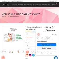 VIÊN UỐNG TRẮNG DA NUCOS WHITE Nucos Nhật Bản