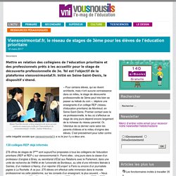 Viensvoirmontaf.fr, le réseau de stages de 3ème pour les élèves de l’éducation prioritaire