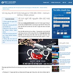Vé máy bay tết 2019 (Kỷ Hợi) giá từ 199K đến 399K - Vietnam Airlines, VietJet, Jetstar