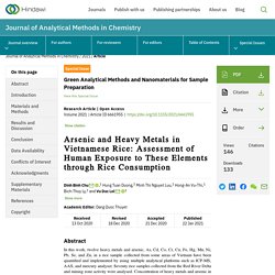 J Anal Methods Chem. 2021 Jan 22 Arsenic and Heavy Metals in Vietnamese Rice: Assessment of Human Exposure to These Elements through Rice Consumption