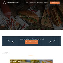 Vietnamese Food Delivery - Toronto Rosedale - Banh Mi FreshBake