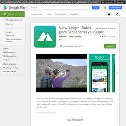 ViewRanger - Rutas para Senderismo y Ciclismo - Aplicaciones en Google Play