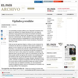 Vigilados y rendidos · ELPAÍS.com