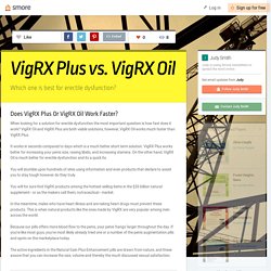VigRX Plus vs. VigRX Oil