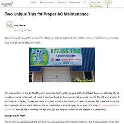 Two Unique Tips for Proper AC Maintenance