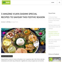 Dussehra Recipes to Savour this Festive Season