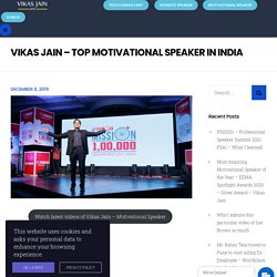 Vikas Jain - Top Motivational Speaker in India - Vikas Jain