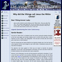 Why did the Vikings call Jesus the White Christ?