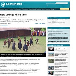 How Vikings killed time