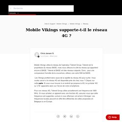 Mobile Vikings supporte-t-il le réseau 4G ? – Aide & Support - Mobile Vikings