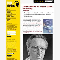 Viktor Frankl on the Human Search for Meaning