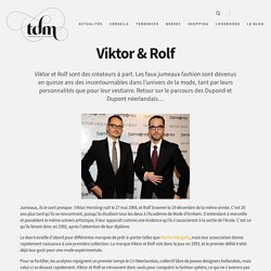 Viktor & Rolf (Cr ateur de mode)