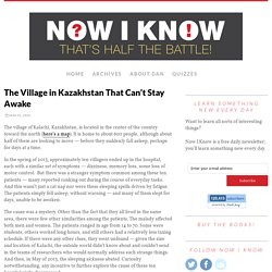 The Village in Kazakhstan That Can’t Stay Awake