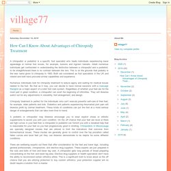 village77: How Can I Know About Advantages of Chiropody Treatment