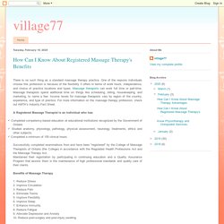 village77: How Can I Know About Registered Massage Therapy's Benefits