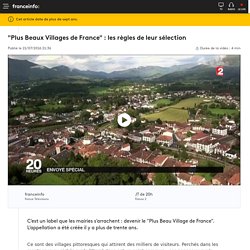 "Plus Beaux Villages de France" : les règles de leur sélection