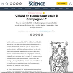 Villard de Honnecourt était-il Compagnon ?