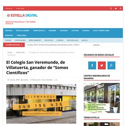 El Colegio San Veremundo, de Villatuerta, ganador de “Somos Científicos” -