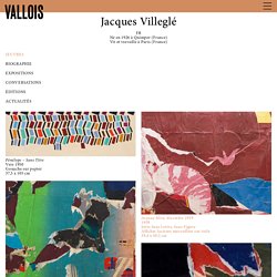 Jacques Villeglé — Galerie Georges-Philippe & Nathalie Vallois