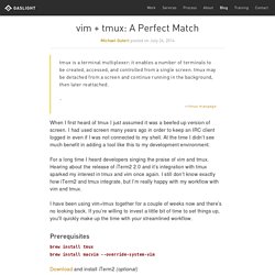 vim + tmux: A Perfect Match