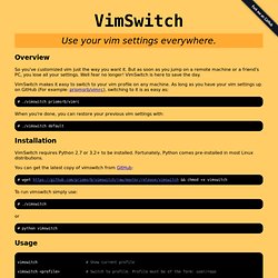 VimSwitch: Use Your Vim Settings Everwhere