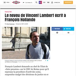 Le neveu de Vincent Lambert écrit à François Hollande