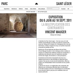Vincent Mauger – Exposition Parc Saint Léger