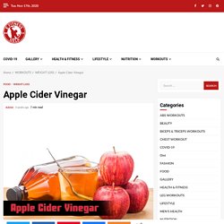 Apple Cider Vinegar Uses, Benefits, Weight loss
