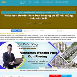 Vinhomes Đan Phượng và tất cả những điều cần biết - Ngô Quốc Dũng