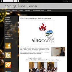 VinoCamp Bordeaux 2011 - Synthèse